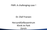 Case Review: A Challenging Case of Functional MR