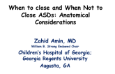 When to Close and When Not to Close ASDs: Anatomical Considerations