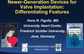 Newer-Generation Devices for Valve Implantation: Differentiating Features