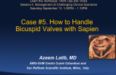 Case #5. How to Handle Bicuspid Valves with Sapien