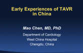 Early Experiences with TAVR in China