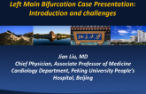 Left Main Bifurcation Case Presentation: Introduction and Challenges