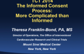 The Informed Consent Process: More Complicated Than Informed!