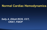 Hemodynamics of the Normal Heart With the Technologist