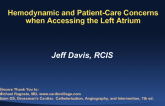 Hemodynamic and Patient-Care Concerns When Accessing the Left Atrium