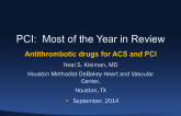 Adjunct Pharmacotherapy for ACS and STEMI: 2014 Update