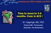Time to Move to 3-6 Months  Even in ACS!