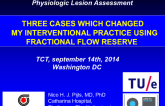 Three Cases Which Changed My Interventional Practice Using Fractional Flow Reserve (FFR)
