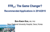FFR-CT: The Game Changer? Recommended Applications in 2014/2015
