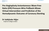 TCT 311: Pressure Wire Pullback Using the Instantaneous Wave-Free Ratio (iFR) Can Identify Stenoses and Predict the Improvement After Stenting