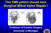 This Patient Should Have Surgical Mitral Valve Repair!