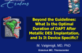 Beyond the Guidelines: What Is the Optimal Duration of DAPT After Metallic DES Implantation, and Is It Device Specific?