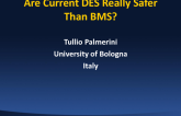 Are Current DES Really Safer Than BMS?