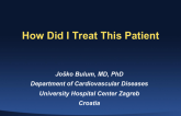 How Did I Treat This Patient?