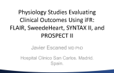Physiology Studies Evaluating Clinical Outcomes Using iFR: FLAIR, SweedeHeart, Syntax II, and Prospect II