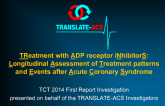 TRANSLATE-ACS: A Large-Scale Registry Comparing Patterns of Use and One-Year Outcomes with Prasugrel Versus Clopidogrel in Patients with Acute Myocardial Infarction Undergoing Percutaneous Coronary Intervention