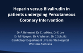 Heparin versus Bivalirudin in patients undergoing  Percutaneous Coronary Intervention