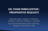 Gel Foam Embolization : Preoperative requisite