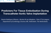Predictors For Tissue Embolization During Transcatheter Aortic Valve Implantation