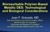 Bioabsorbable Polymer-Based Metallic DES: Technological and Biological Considerations