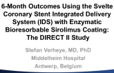 TCT 599: Final Procedural, 30-Day and 6-Month Angiographic, Clinical, and OCT Outcomes from the DIRECT II Trial Using the Svelte Integrated Delivery System with Enzymatic Bioabsobable Sirolimus Coating
