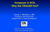 Vorapaxar in ACS: Why Did TRACER Fail?