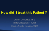 How Did I Treat This Patient?