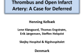 Case #2: Thrombus and an Open Infarct Artery: A Case for Deferred