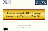 Lessons from the BBC Trials: Summary of Trials and Data Gaps