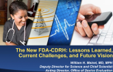 Keynote Lecture I: The New FDA-CDRH: Lessons Learned, Current Challenges, and Future Vision