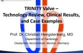 Trinity Valve  Technology Review, Clinical Results, and Case Examples