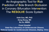 TCT 179: An Angiographic Tool for Risk Prediction of Side Branch Occlusion in Coronary Bifurcation Intervention: The RESOLVE Score System