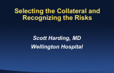 Selecting the Collateral and Recognizing the Risks
