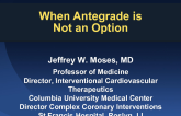 Managing the Case with No Antegrade Option