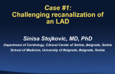 Case #1: Challenging Recanalization of an LAD