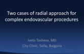 Cases #1 and #2: Two Cases of Radial Approach for Complicated Endovascular Procedures: Subtotal Stenosis of the Aorta and of a Carotid Artery