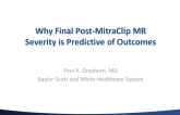 Why Final Post-MitraClip MR Severity is Predictive of Outcomes