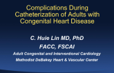 Complications During Catheterization of Adults with Congenital Heart Disease
