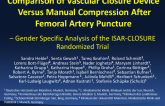 TCT 840: Gender Specific Analysis of the Randomized ISAR-CLOSURE Trial: The Comparison of Vascular Closure Devices Versus Manual Compression After Femoral Artery Puncture
