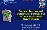 Concept, Practice, and Outcomes of Deferred PCI in Thrombotic STEMI Culprit Lesions