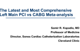 The Latest and Most Comprehensive Left Main PCI vs CABG Registry
