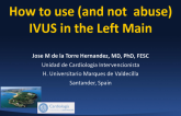 How to Use (and Not Abuse) IVUS in the Left Main