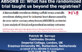 Featured Lecture: ABSORB II: What Has the Randomized Trial Taught us Beyond the Registries?