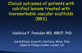 TCT 612: Clinical Outcomes in Patients with Calcified Lesions Treated with Bioresorbable Vascular Scaffolds