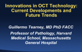Featured Lecture: Innovations in OCT Technology: Current Developments and Future Trends