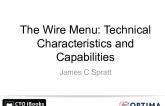 The Wire Menu: Technical Characteristics and Capabilities