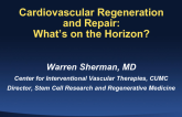Cardiovascular Regeneration and Repair: Whats on the Horizon?