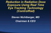 Reduction in Radiation Dose Exposure Using Real-Time, Eye-Tracking Technology