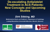 De-escalating Antiplatelet Treatment in ACS Patients: New Concepts and Upcoming Studies