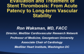 Evaluation and Treatment of Stent Thrombosis: From Acute Patency to Long-term Vascular Stability
